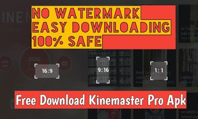 Free Download Kinemaster Pro (No Watermark) 2020